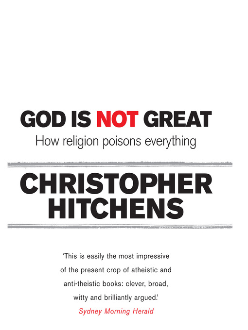 Title details for God is Not Great by Christopher Hitchens - Wait list